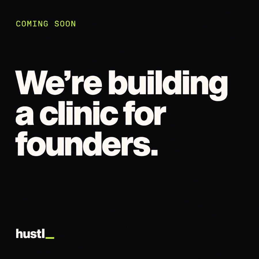 We're building a clinic for founders.