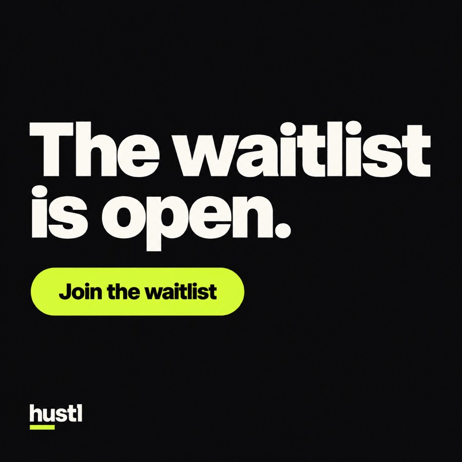 The waitlist is open.